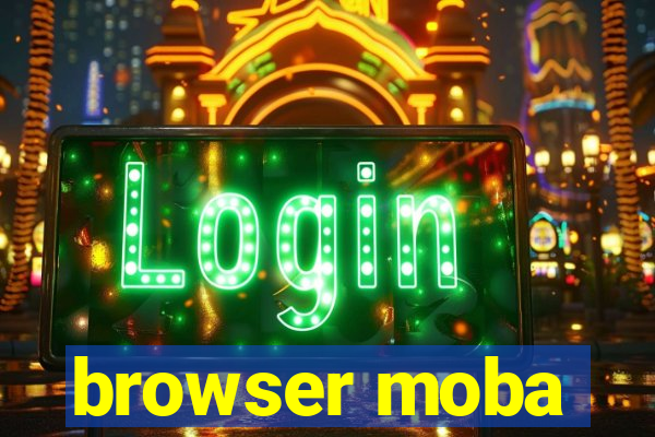 browser moba